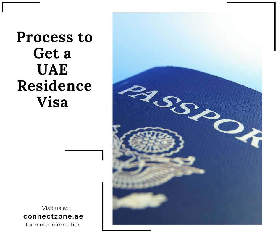 What is the Process to get a UAE Residence Visa?