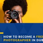 freelance photographers in Dubai
