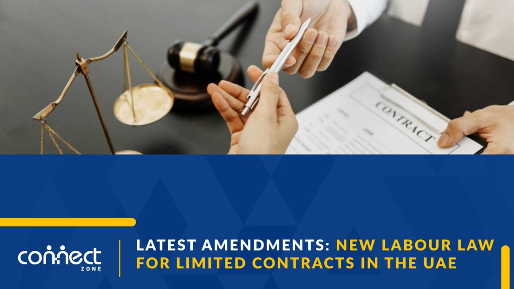 latest amendments to the labour law governing limited contracts in the UAE. Stay informed about important changes affecting employers and employees.